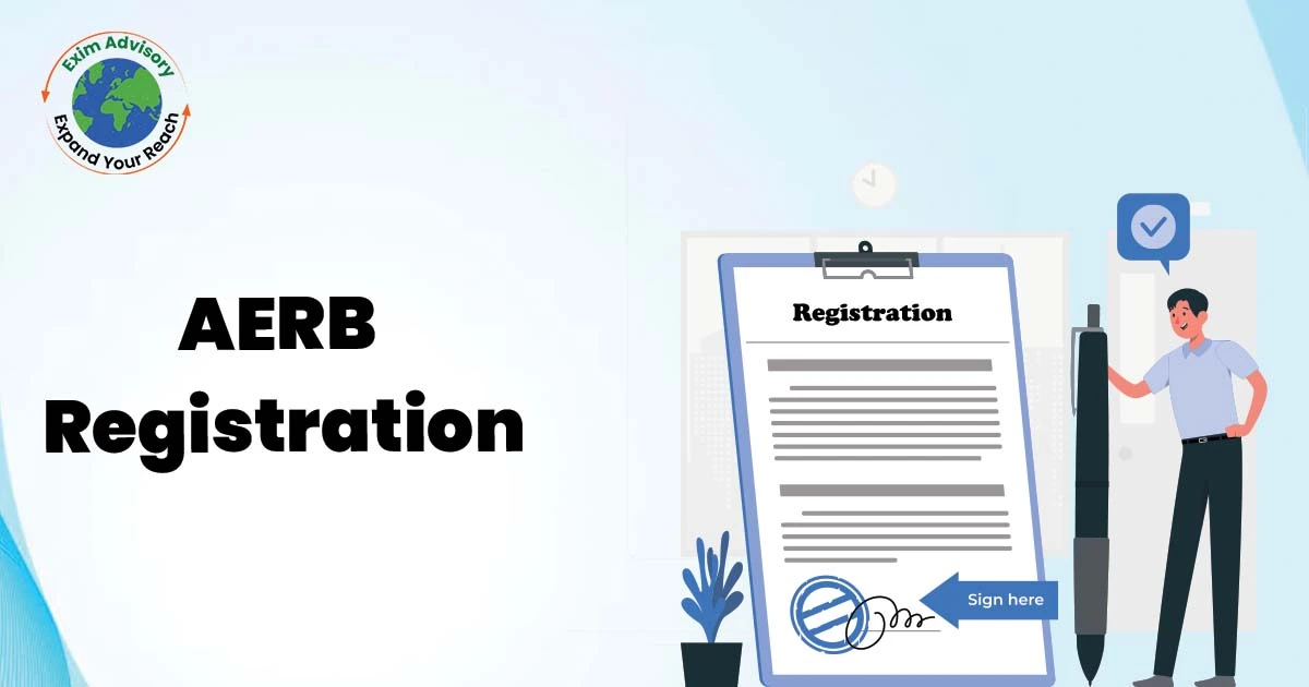 AERB Registration: Process, and Documents Required